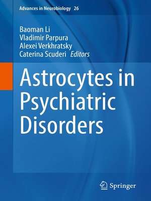 cover image of Astrocytes in Psychiatric Disorders
